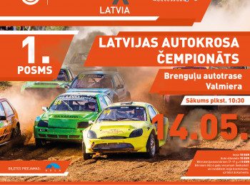 Latvijas autokrosa čempionāta un kausa 1. posms Brenguļu autotrasē 14. maijā