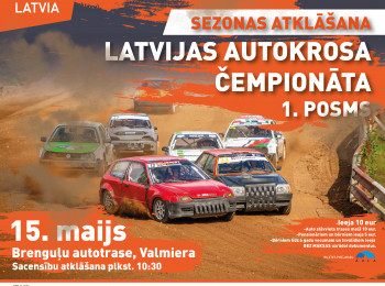 Latvijas autokrosa čempionāta atklāšana 15. maijā Brenguļos