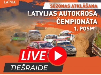 TIEŠRAIDE LATVIJAS AUTOKROSA ČEMPIONĀTA 1. POSMS 15.05 BRENGUĻOS