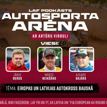 LAF PODKĀSTS AUTOSPORTA ARĒNA 31.05